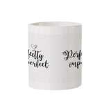Perfectly Imperfect - Amazing Black Magic Coffee Mug